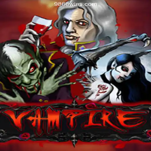 Exploring the Thrills of Vampire on the 9866WIN.com Platform